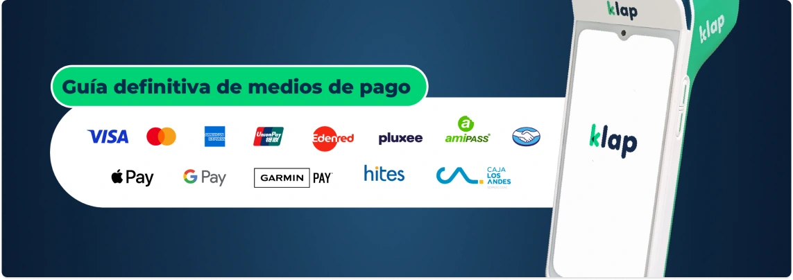 Medios de pago en Chile: La guía definitiva para tu negocio
